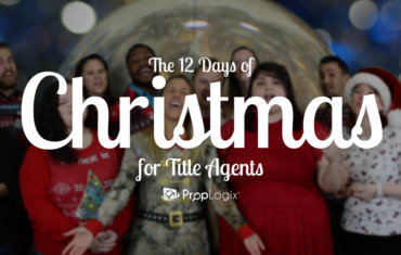 The 12 Days of Christmas for Title Agents [VIDEO]
