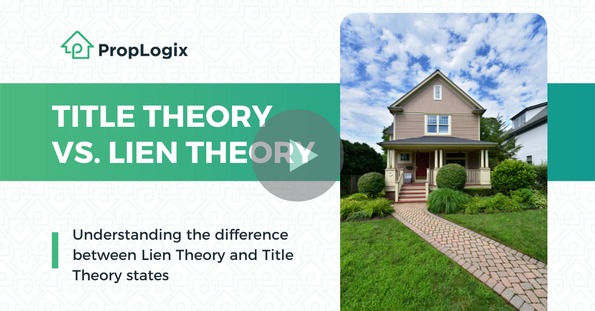 Lien Theory vs. Title Theory - PropLogix