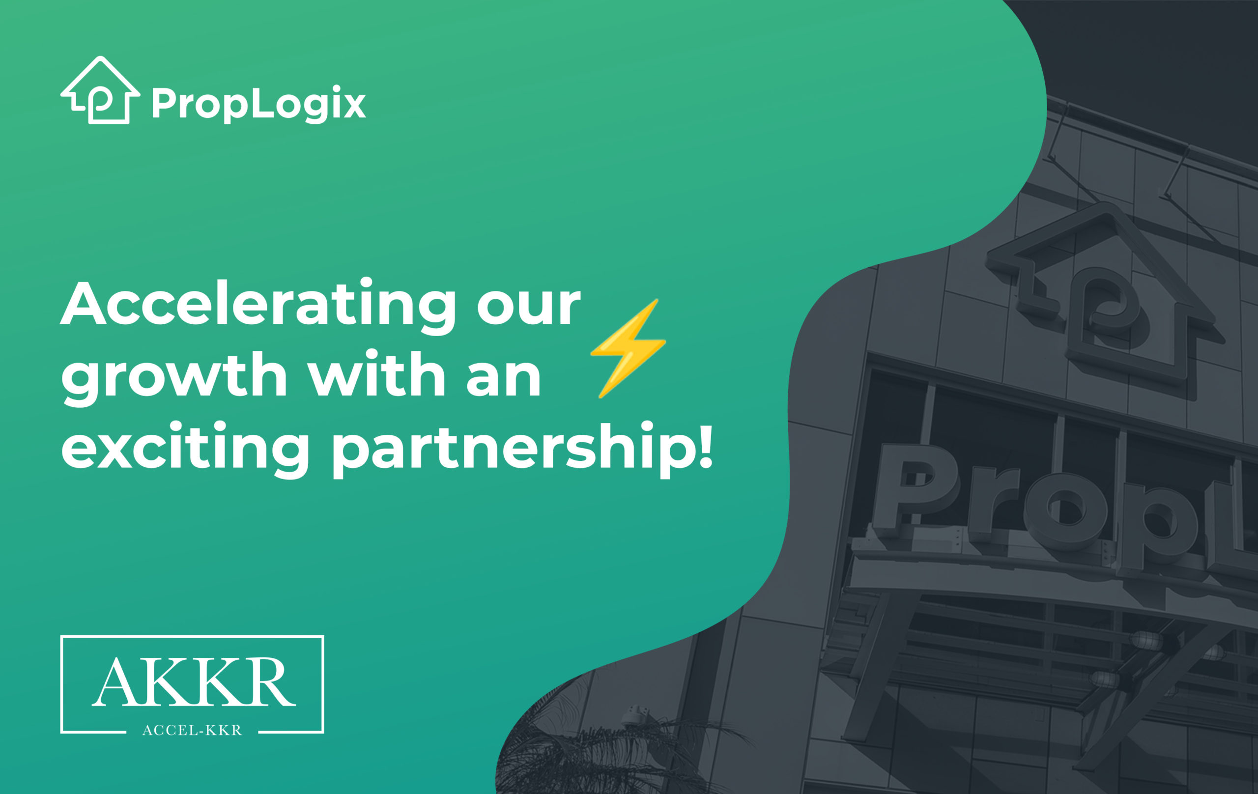 PropLogix Secures Strategic Growth Investment from Accel-KKR