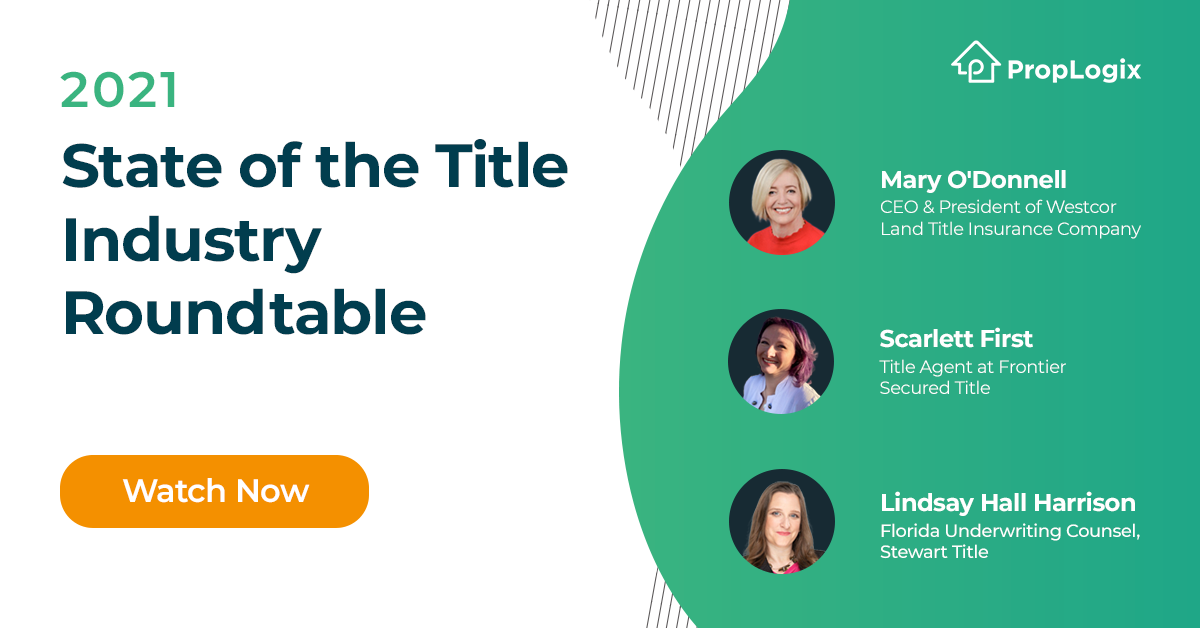 2021 State of The Title Industry Roundtable