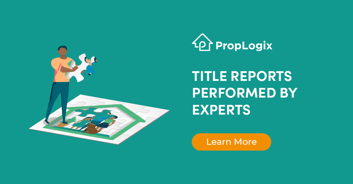Title Reports - PropLogix