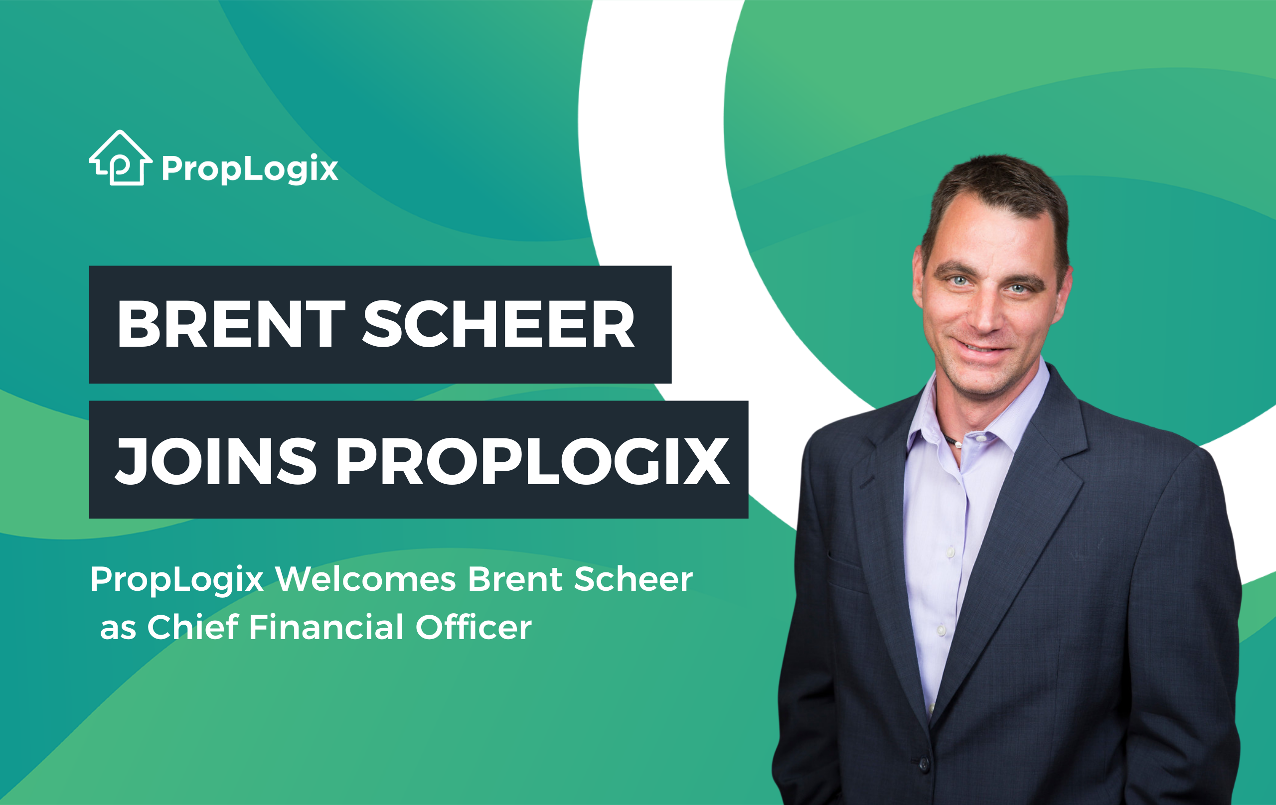 PropLogix Welcomes Brent Scheer as New CFO