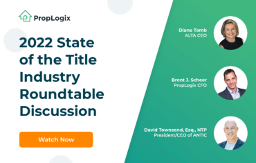 2022 State of the Title Industry Report Roundtable Discussion